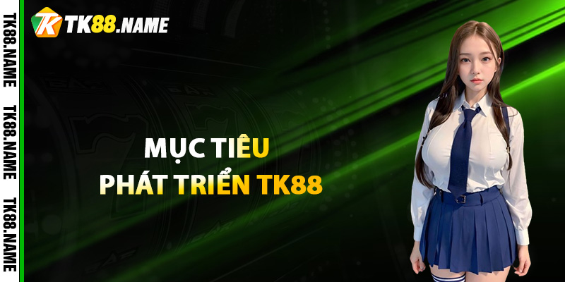 CEO Tống Thủy Anh Và Mục Tiêu Phát Triển Tk88