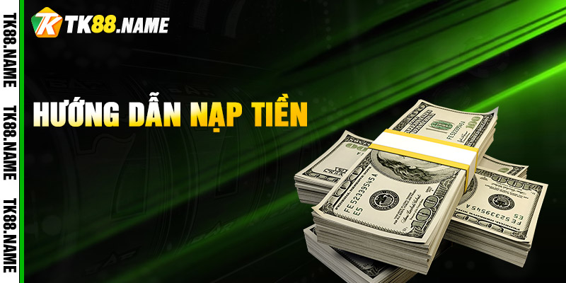 Hướng Dẫn Nạp Tiền